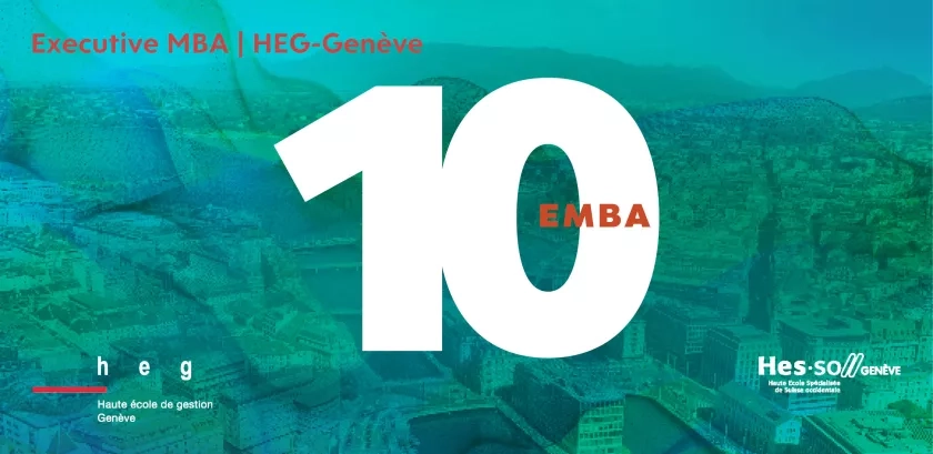 10 ans EMBA HEG-Genève