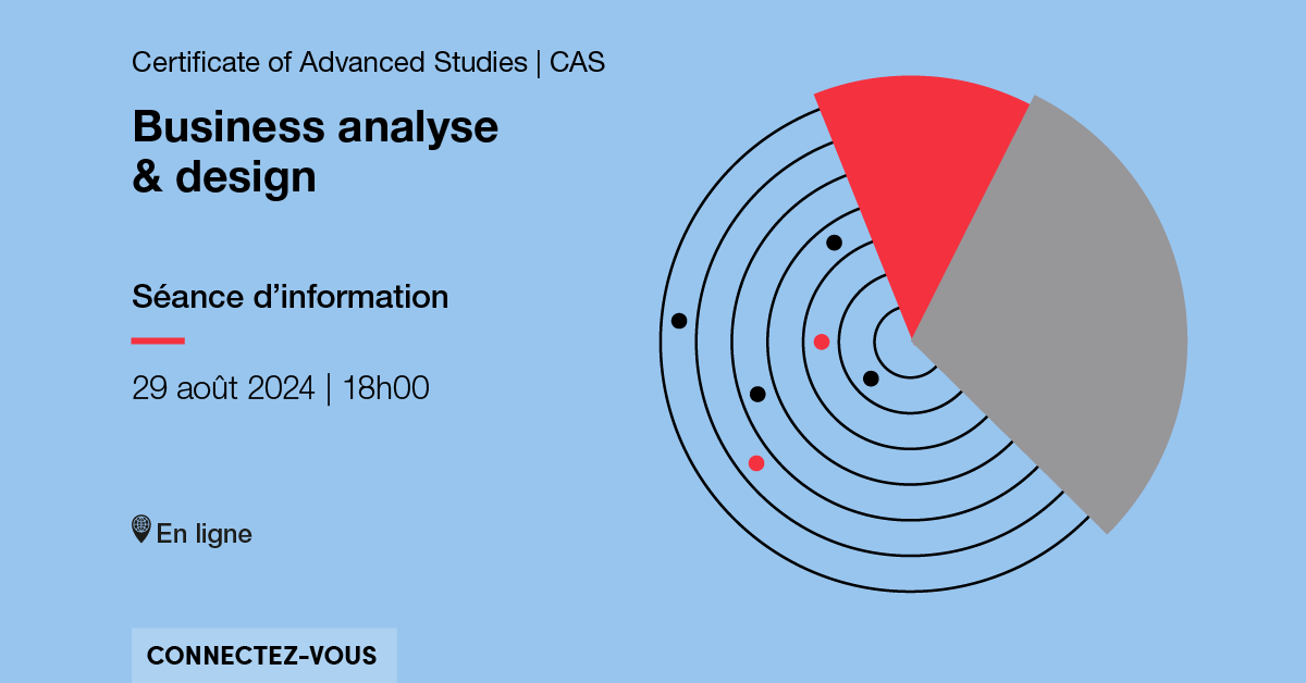 Connexion à la séance d'info CAS Business analyse & design du 29 août à 18h00 en ligne