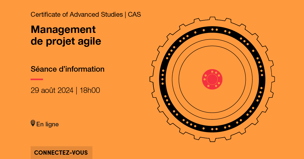 Connexion à la séance d'info CAS Management de Projet Agile du 29 août à 18h00 en ligne