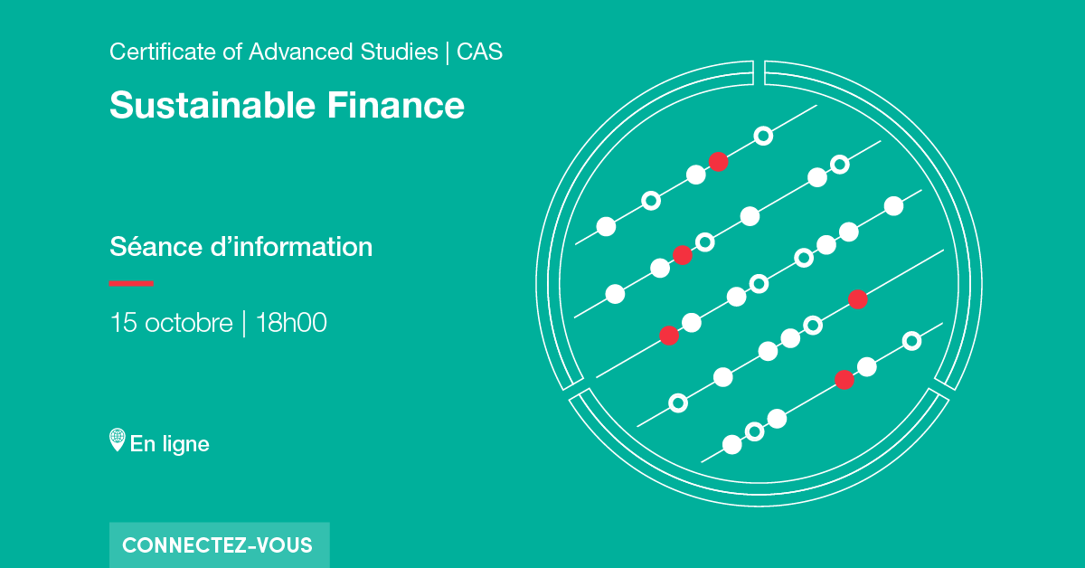 Connexion à la séance d'info CAS Sustainable Finance du 15 octobre à 18h00 en ligne