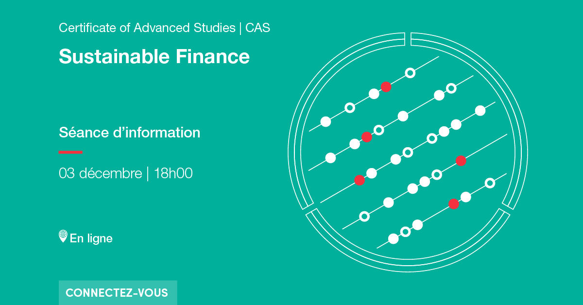 Connexion à la séance d'info CAS Sustainable Finance du 3 décembre à 18h00 en ligne