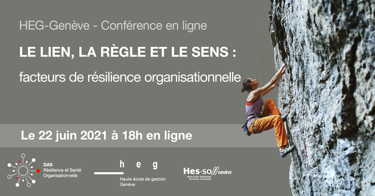  Le lien, la règle et le sens, facteurs de résilience organisationnelle